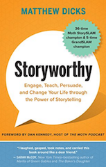 Storyworthy by Matthew Dicks